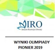Wyniki Ogólnopolskich Olimpiad Przedmiotowych PIONIER 2019